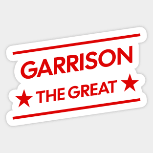 Garrison The Great Sticker